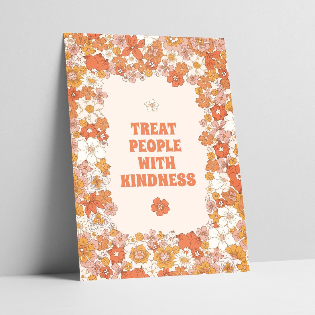 Treat People With Kindness Art Print