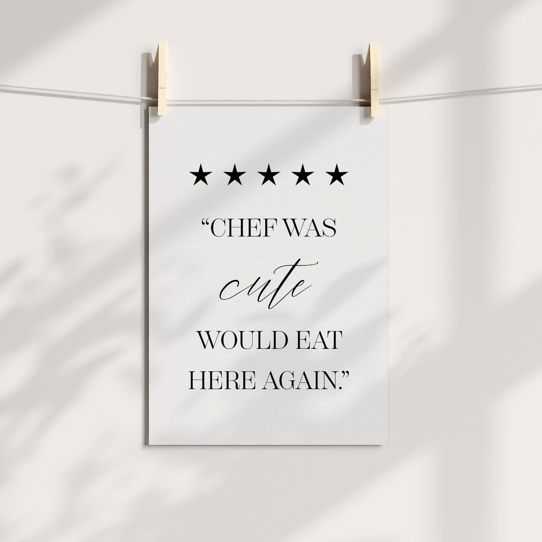 Chef Was Cute - Kitchen Typography Printable Art
